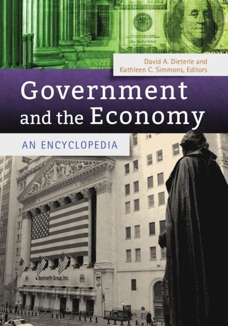 David A. Dieterle, Kathleen M. Simmons - Government and the Economy, E-bok