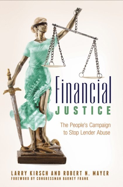Larry Kirsch, Robert N. Mayer - Financial Justice, E-bok