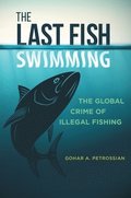 The Last Fish Swimming