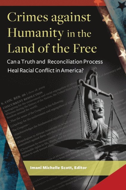 Imani Michelle Scott - Crimes against Humanity in the Land of the Free, E-bok