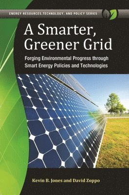 Kevin B. Jones, David Zoppo - Smarter, Greener Grid, Inbunden