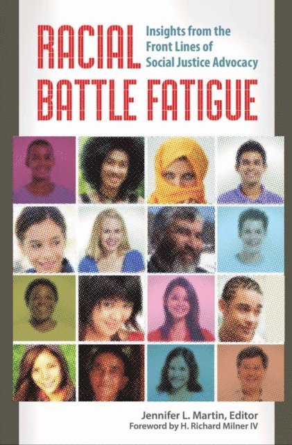 Jennifer L. Martin - Racial Battle Fatigue, E-bok