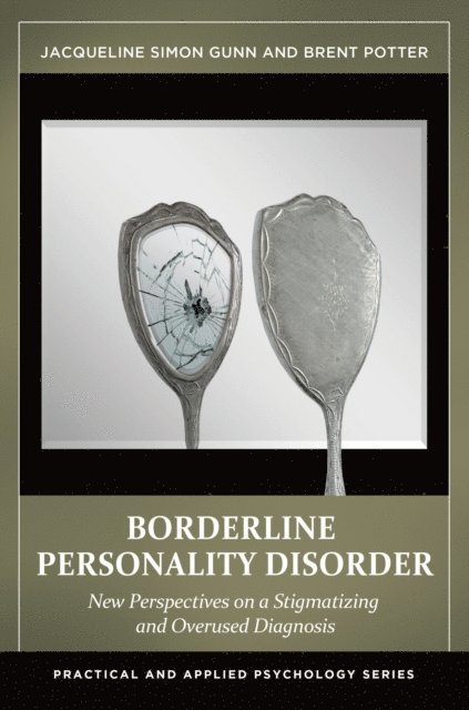 Jacqueline Simon Gunn, Brent Potter - Borderline Personality Disorder, E-bok