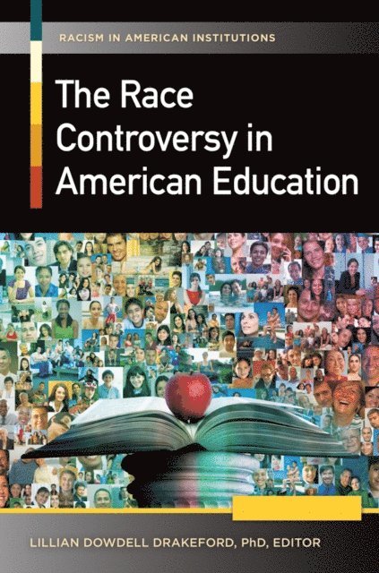 Lillian Dowdell Drakeford Ph.D. - Race Controversy in American Education, E-bok