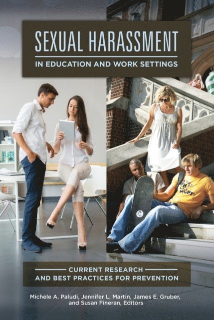 Michele A. Paludi, Jennifer L. Martin, James E. Gruber, Susan Fineran - Sexual Harassment in Education and Work Settings, E-bok
