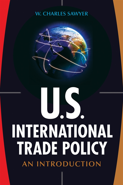 W. Charles Sawyer - U.S. International Trade Policy, E-bok