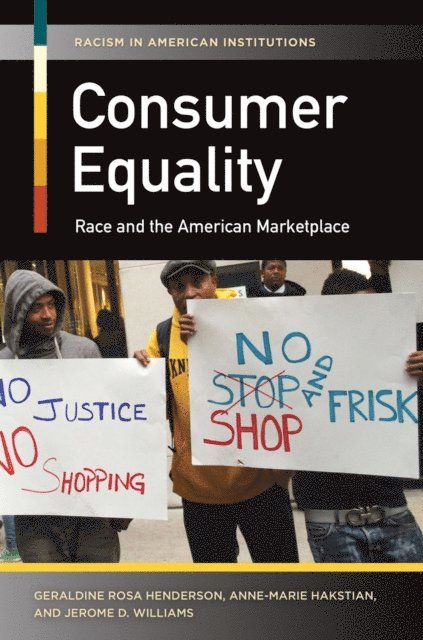 Geraldine Rosa Henderson, Anne-Marie Hakstian, Jerome D. Williams - Consumer Equality, E-bok