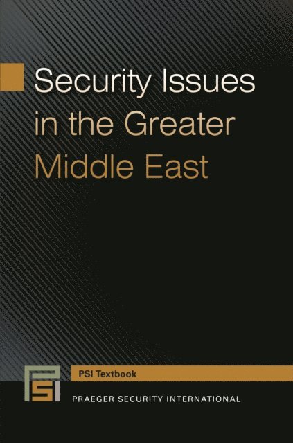 Karl Yambert - Security Issues in the Greater Middle East, E-bok