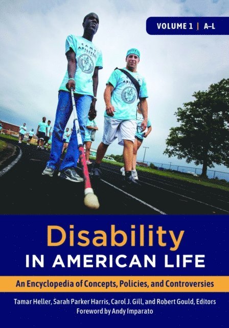 Tamar Heller, Sarah Parker Harris, Carol J. Gill, Robert Gould - Disability in American Life, E-bok