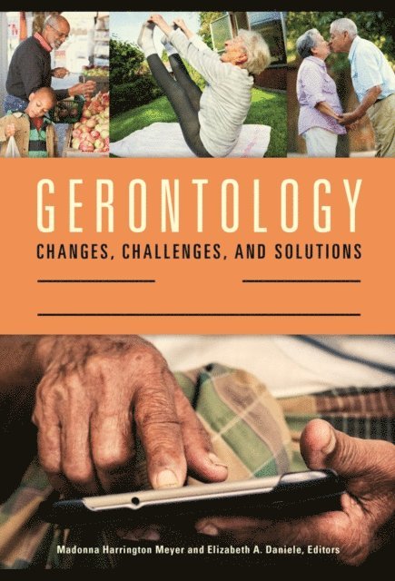Madonna Harrington Meyer, Elizabeth A. Daniele - Gerontology, E-bok