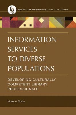 Nicole A. Cooke - Information Services to Diverse Populations, E-bok