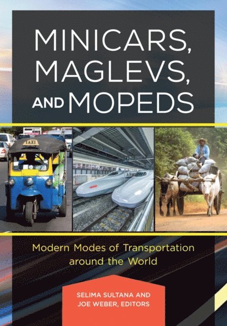 Selima Sultana, Joe Weber - Minicars, Maglevs, and Mopeds, E-bok