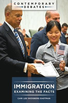 Cari Lee Skogberg Eastman - Immigration, E-bok