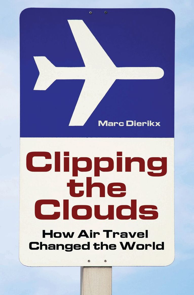 Marc Dierikx, Mardia Bishop, Ann Hall - Clipping the Clouds, Häftad