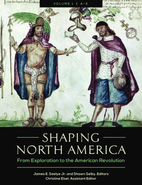 James E. Seelye Jr., Shawn Selby - Shaping North America, E-bok