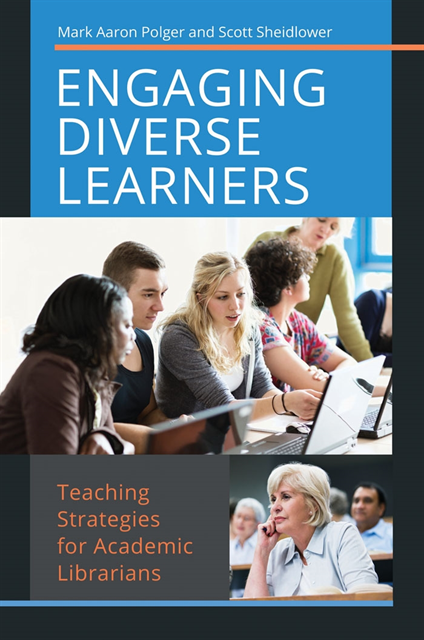 Mark Aaron Polger, Scott Sheidlower - Engaging Diverse Learners, E-bok