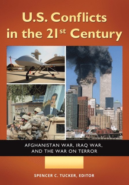 Spencer C. Tucker - U.S. Conflicts in the 21st Century, E-bok