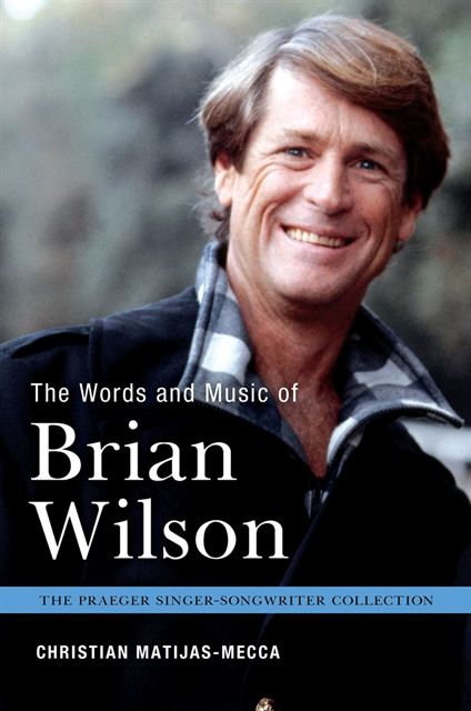 Christian Matijas-Mecca - Words and Music of Brian Wilson, E-bok
