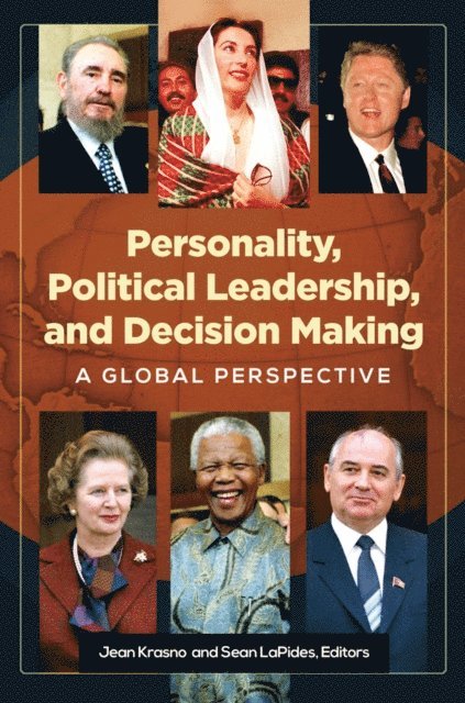 Jean Krasno, Sean LaPides - Personality, Political Leadership, and Decision Making, E-bok