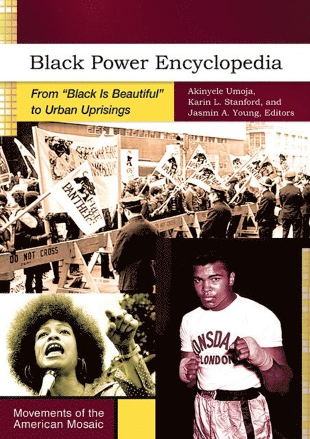Akinyele Umoja, Karin L. Stanford, Jasmin A. Young - Black Power Encyclopedia, E-bok