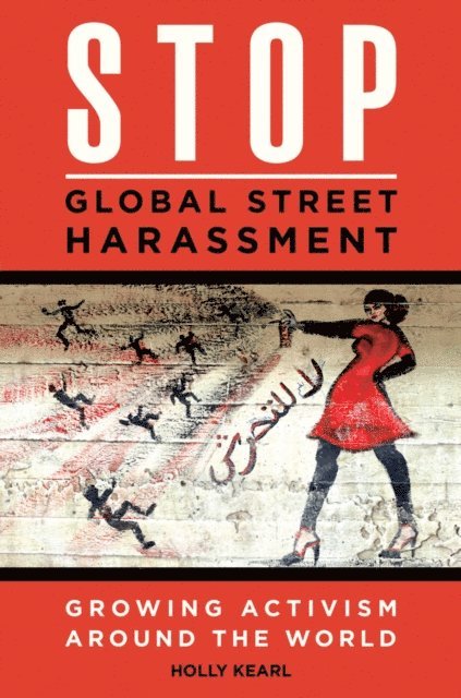Holly Kearl - Stop Global Street Harassment, E-bok. Tillgänglighet: Lägg i varukorg