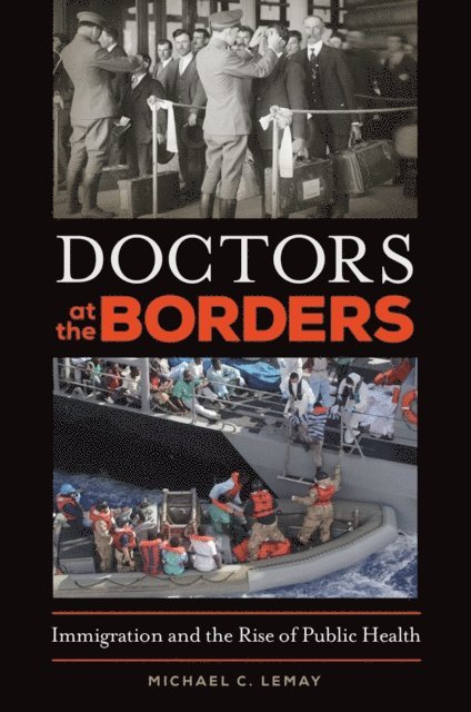 Michael C. LeMay - Doctors at the Borders, E-bok