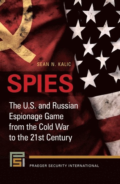 Sean N. Kalic - Spies, E-bok