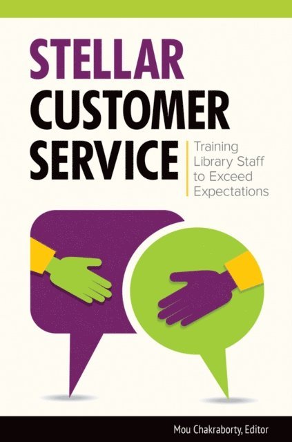 Mou Chakraborty - Stellar Customer Service, E-bok