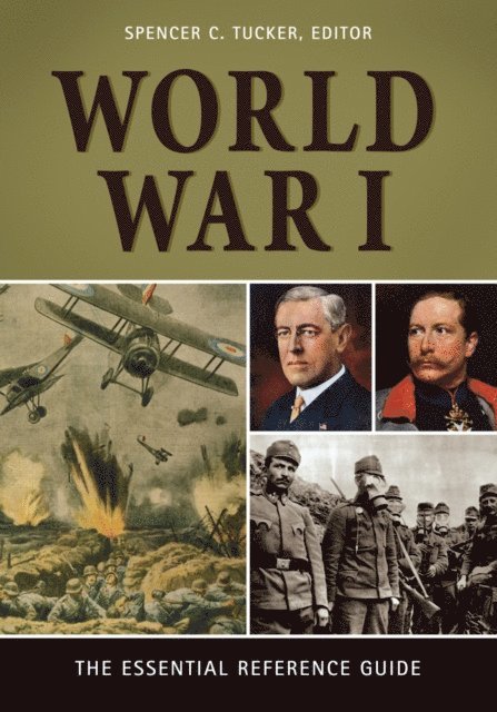 Spencer C. Tucker - World War I, E-bok