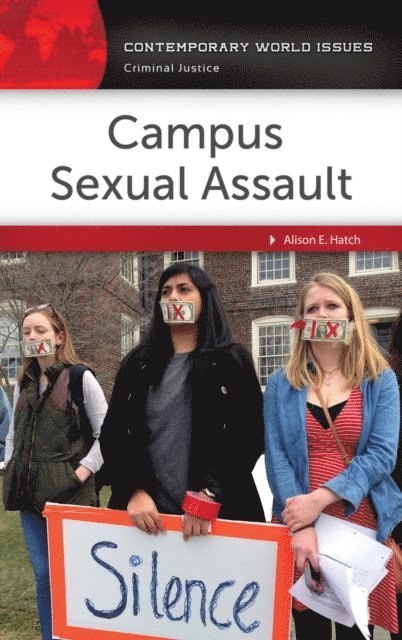 Alison E. Hatch - Campus Sexual Assault, E-bok. Tillgänglighet: Lägg i varukorg