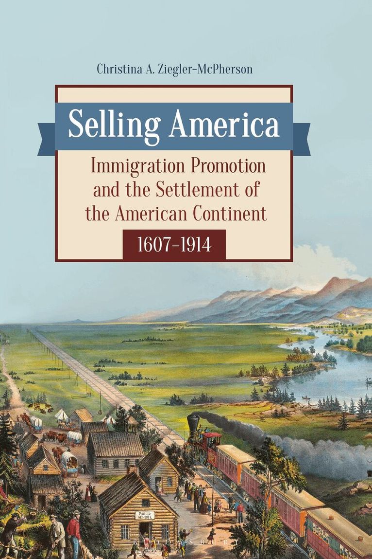 Christina A. Ziegler-McPherson - Selling America, Inbunden. Tillgänglighet: Lägg i varukorg