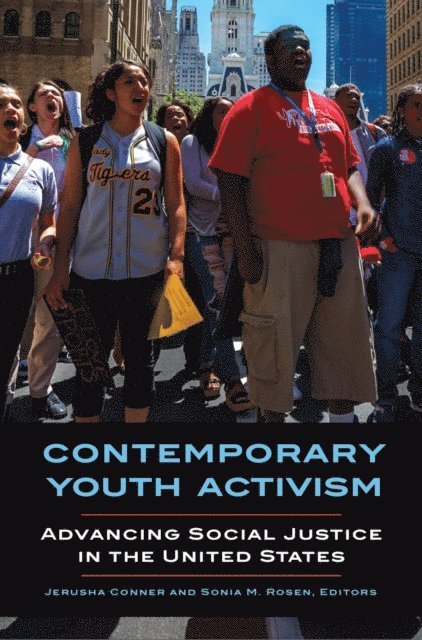 Jerusha Conner, Sonia M. Rosen - Contemporary Youth Activism, E-bok