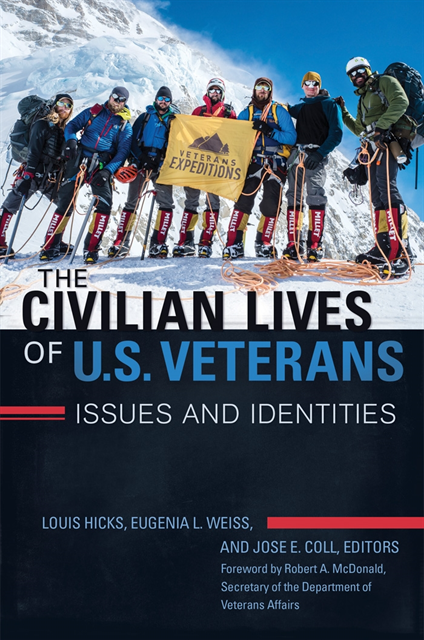 Louis Hicks, Eugenia L. Weiss, Jose E. Coll - Civilian Lives of U.S. Veterans, E-bok