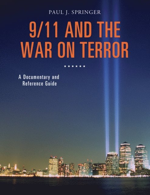 Paul J. Springer - 9/11 and the War on Terror, E-bok