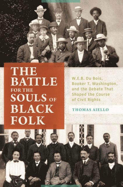 Thomas Aiello - Battle for the Souls of Black Folk, E-bok