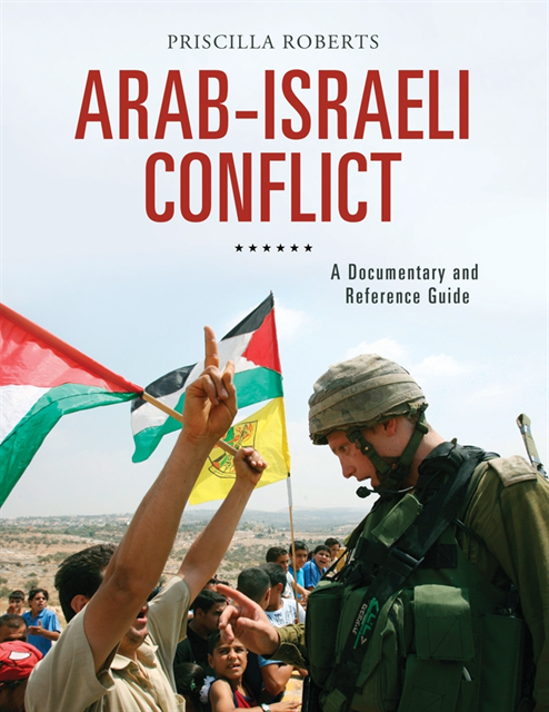 Priscilla Roberts - Arab-Israeli Conflict, E-bok