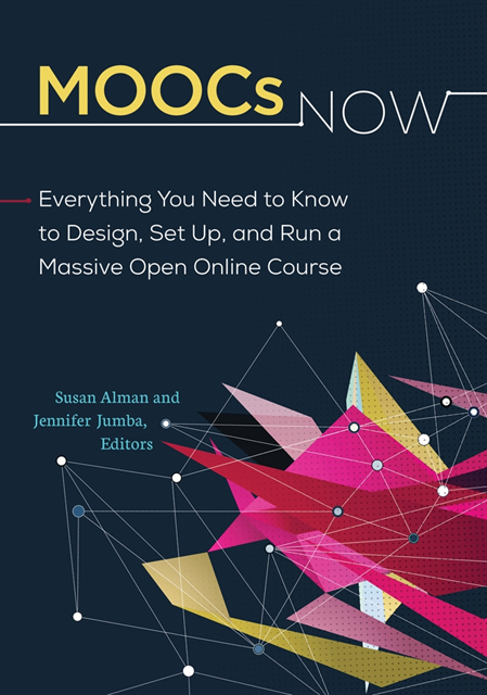 Susan W. Alman, Jennifer Jumba - MOOCs Now, E-bok