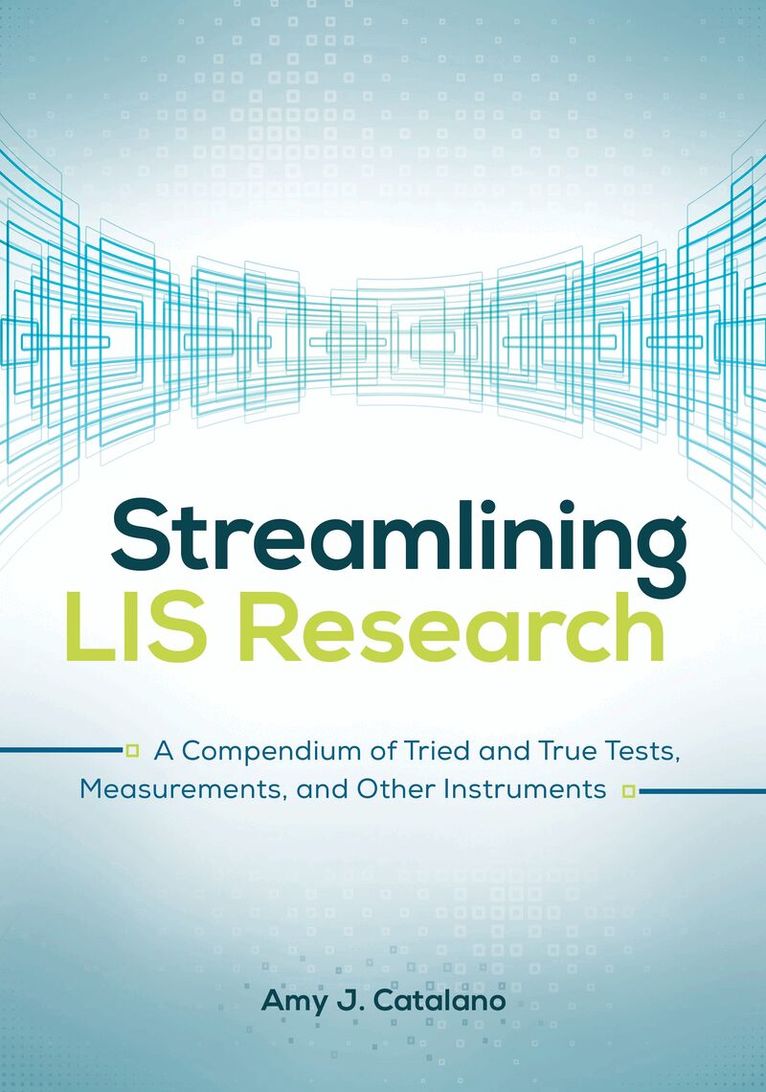 Amy J. Catalano - Streamlining LIS Research, Häftad. Tillgänglighet: Lägg i varukorg