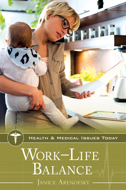 Janice Arenofsky - Work–Life Balance, E-bok