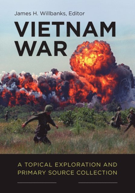 James H. Willbanks - Vietnam War, E-bok