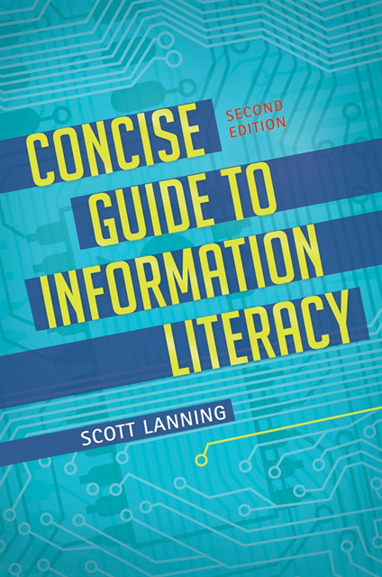 Scott Lanning - Concise Guide to Information Literacy, E-bok
