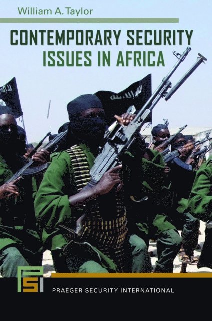 William A. Taylor - Contemporary Security Issues in Africa, E-bok