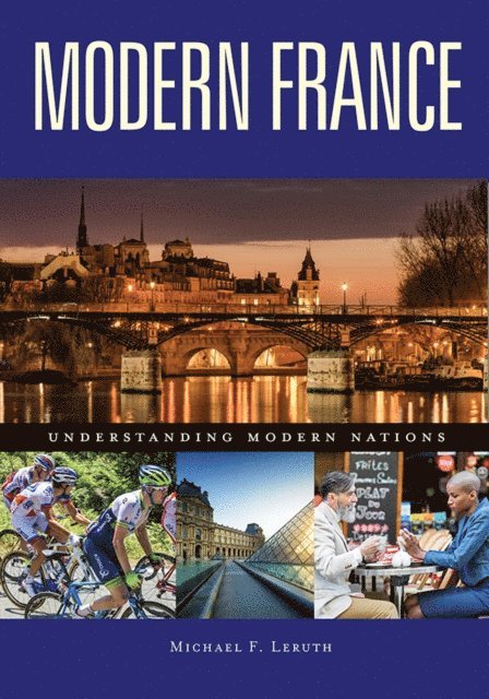 Michael F. Leruth - Modern France, E-bok