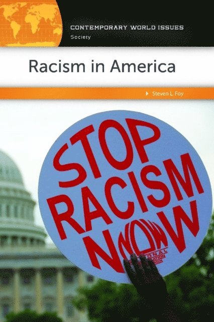 Steven L. Foy - Racism in America, E-bok