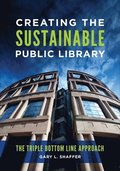 Creating the Sustainable Public Library