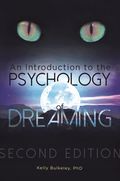 Introduction to the Psychology of Dreaming