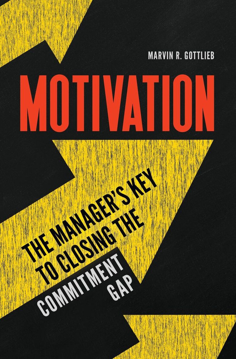 Marvin R. Gottlieb Ph.D. - Motivation, Inbunden