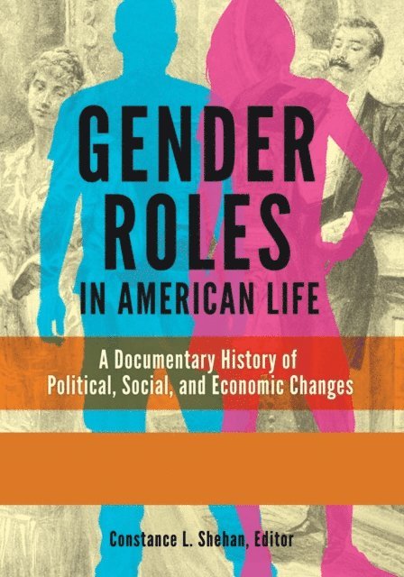 Constance L. Shehan - Gender Roles in American Life, E-bok