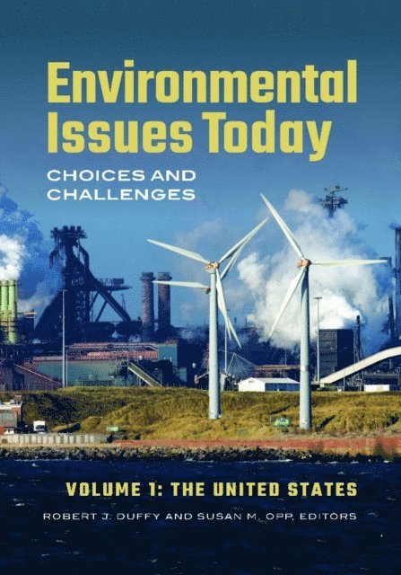 Robert J. Duffy, Susan M. Opp - Environmental Issues Today, E-bok