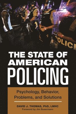 David J. Thomas - State of American Policing, Inbunden. Tillgänglighet: Lägg i varukorg